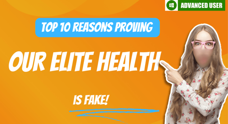 Text: Top 10 Reasons proving Our Elite Health is Fake Pic of girl with blurred face pointing with finger to the text with wondering expressions logo of Advanced User in top right corner containing text Advanced User