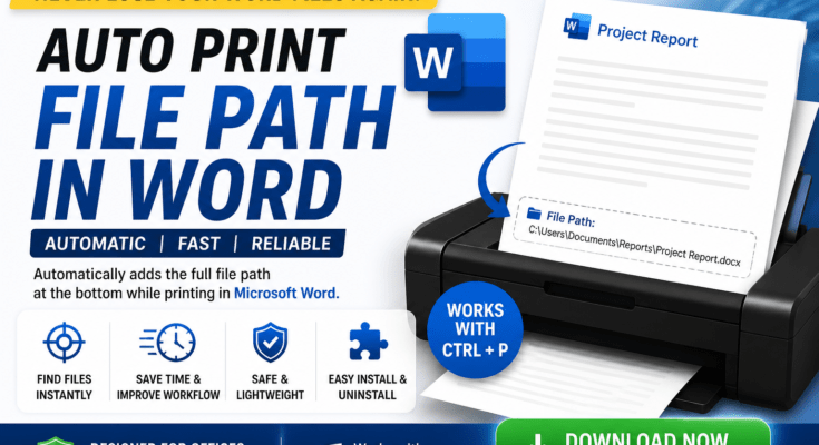 Auto Print File Path in MS Word